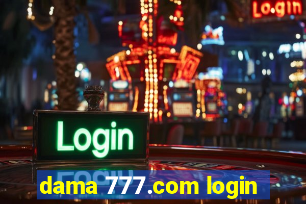 dama 777.com login